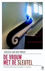 De vrouw met de sleutel - Vonne van der Meer - 9789046705018