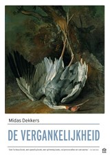 De Vergankelijkheid - Midas Dekkers - 9789046705810