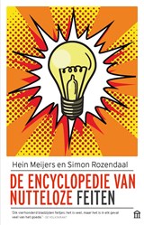 De encyclopedie van nutteloze feiten - Hein Meijers ; Simon Rozendaal - 9789046705896