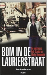Bom in de Laurierstraat - KORTERINK, H.J. - 9789046800126