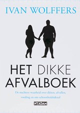 Het dikke afvalboek - Ivan Wolffers & D. van Dishoeck - 9789046803097