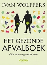 Gezonde afvalboek - Ivan Wolffers - 9789046805060