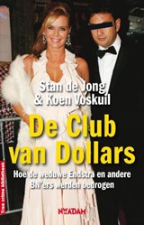 De Club van Dollars - JONG, Stan de & VOSKUIL, Koen - 9789046805619