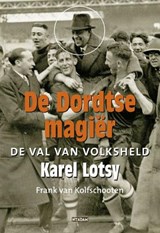 Dordtse magiër - KOLFSCHOOTEN, Frank van - 9789046805732