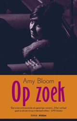 Op zoek - BLOOM, Amy - 9789046807262