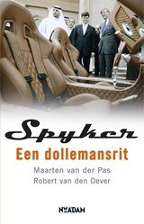 Spyker - Robert van den Oever ; Maarten van der Pas - 9789046808436