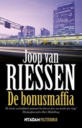 De bonusmaffia - Joop van Riessen - 9789046810965