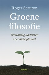Groene filosofie - Roger Scruton - 9789046811245
