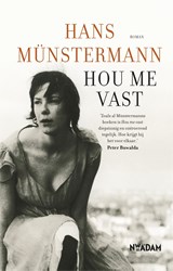 Hou me vast - Hans Münstermann - 9789046812136