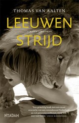 Leeuwenstrijd - Thomas van Aalten - 9789046816387