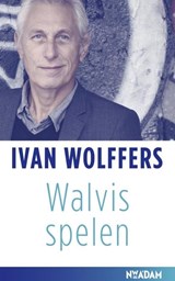 Walvis spelen - Ivan Wolffers - 9789046818275