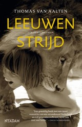 Leeuwenstrijd - Thomas van Aalten - 9789046818596