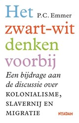 Het zwart-witdenken voorbij - Piet Emmer - 9789046822685