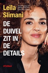 De duivel zit in de details - Leïla Slimani - 9789046823248