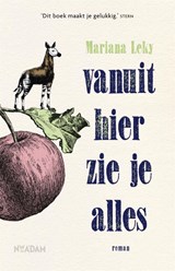 Vanuit hier zie je alles - Mariana Leky - 9789046823262