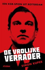 De vrolijke verrader - Simon Kuper - 9789046823910