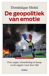 De geopolitiek van emotie - Dominique Moïsi - 9789046825570