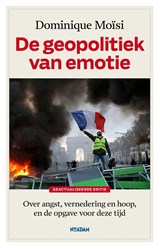 De geopolitiek van emotie - Dominique Moïsi - 9789046825860