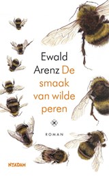 De smaak van wilde peren - Ewald Arenz - 9789046826539