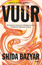 Vuur - Shida Bazyar - 9789046829189