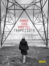 Trapezista - Anne van Amstel - 9789046829653