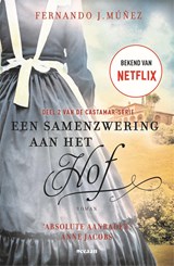 Een samenzwering aan het hof - Fernando J. Múnez - 9789046829769