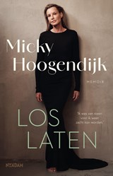 Loslaten - Micky Hoogendijk - 9789046830116