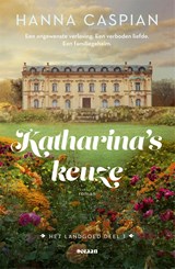 Katharina's keuze - Hanna Caspian - 9789046830574