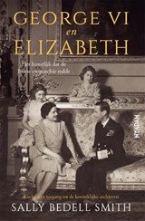 George VI en Elizabeth - Sally Bedell Smith - 9789046830710
