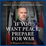 If You Want Peace, Prepare for War - Rob Bauer ; Eleonora Russell - 9789046834060
