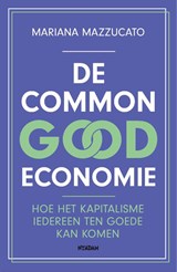 De common good economie - Mariana Mazzucato - 9789046836378