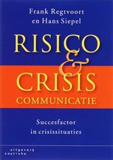 Risico- en crisiscommunicatie - REGTVOORT, F. & SIEPEL, H. - 9789046900802