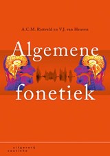 Algemene fonetiek - A.C.M. Rietveld ; V.J. van Heuven - 9789046905425