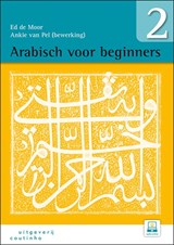Arabisch voor beginners 2 - Ed de Moor - 9789046907740