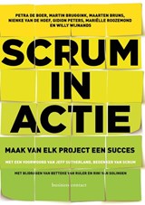 Scrum in actie - Petra de Boer ; Martin Bruggink ; Maarten Bruns ; Nienke van de Hoef ; Gidion Peters ; Marielle Roozemond ; Willy Wijnands - 9789047008491