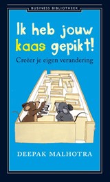 Ik heb jouw kaas gepikt - Deepak Malhotra - 9789047008774