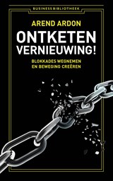 Ontketen vernieuwing! - Arend Ardon - 9789047008941