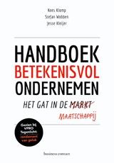 Handboek betekenisvol ondernemen - Kees Klomp ; Stefan Wobben ; Jesse Kleijer - 9789047009177