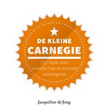 De kleine Carnegie - Jacqueline de Jong - 9789047014430