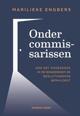 Onder commissarissen - Marilieke Engbers - 9789047015024