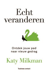 Echt veranderen - Katy Milkman - 9789047015444