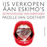 IJs verkopen aan eskimo's - Pacelle van Goethem - 9789047015918