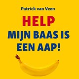 Help, mijn baas is een aap! - Patrick van Veen - 9789047018162