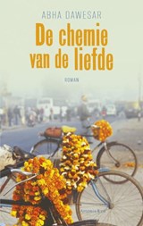 De chemie van de liefde - Abha Dawesar - 9789047202639