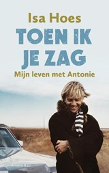 Toen ik je zag - Isa Hoes - 9789047203148