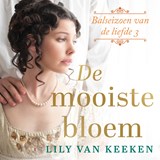 De mooiste bloem - Lily van Keeken - 9789047207030