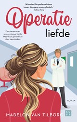 Operatie liefde - Madelon van Tilborg - 9789047210238