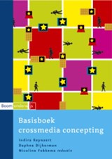 Basisboek crossmedia concepting - REYNAERT, I. & DIJKERMAN, D. - 9789047300885