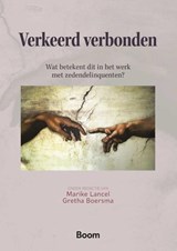Verkeerd verbonden - Marike Lancel ; Gretha Boersma - 9789047300977
