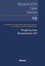 Property Law Perspectives VIII - Jill Robbie ; Flore Vavourakis ; Víðir Smári ; Ivan Allegranti ; Aleksa Radonjić - 9789047301714